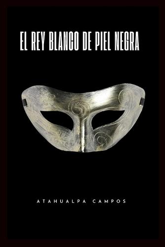 El Rey Blanco de Piel Negra