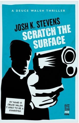 Scratch the Surface