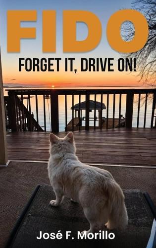 Fido: Forget It, Drive On!