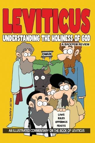 Leviticus: Understanding The Holiness Of God