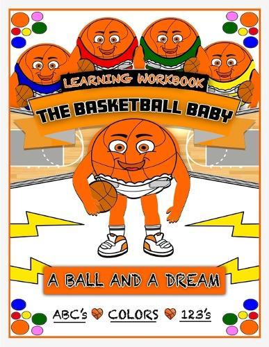 The Basketball Baby Early Learning Workbook