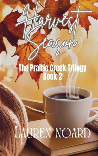 Harvest Season: A Novella