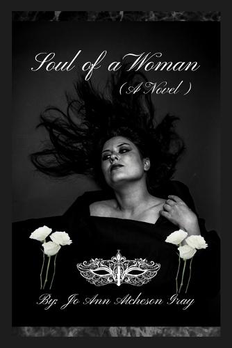 Soul of a Woman (A Novel)