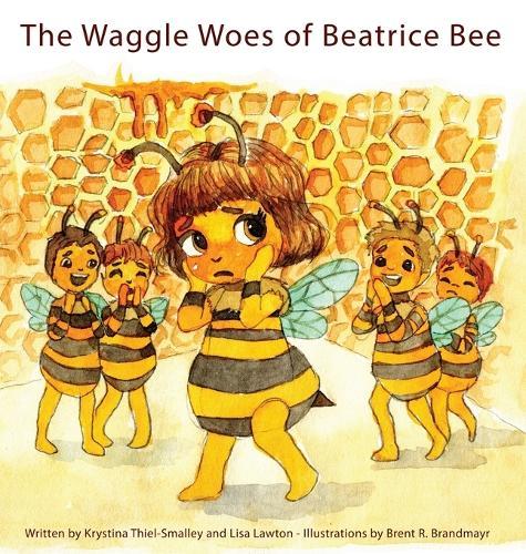 The Waggle Woes of Beatrice Bee