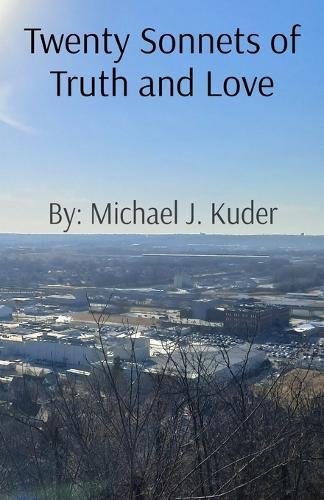 Twenty Sonnets of Truth and Love