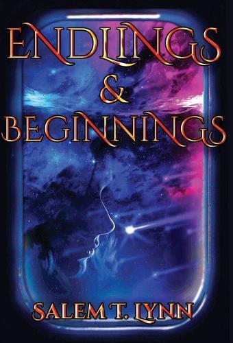 Endlings and Beginnings