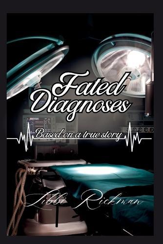 Fated Diagnoses