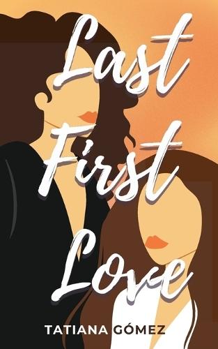 Last First Love