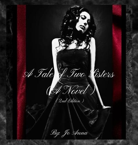 A Tale of Two Sisters (A Novel) (2nd Edition)