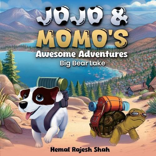JOJO & MOMO'S Awesome Adventures: Big Bear Lake