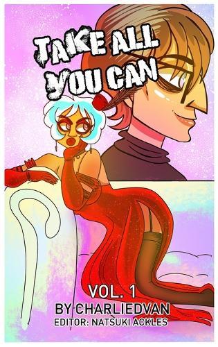 Take All You Can Vol. 1