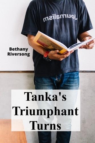 Tanka's Triumphant Turns: Discovering Hidden Meanings in Concise Verse