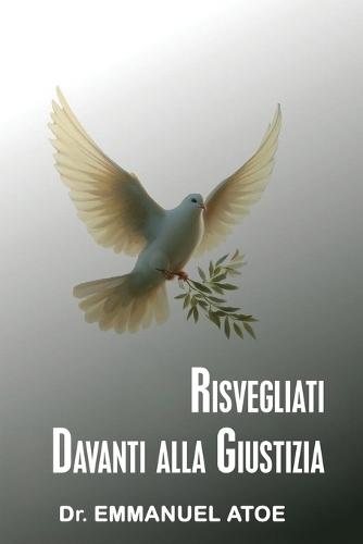Risvegliati davanti alla giustizia