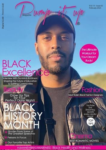 Pump It Up Magazine: Celebrating Black Excellence, Love, and Wellness!