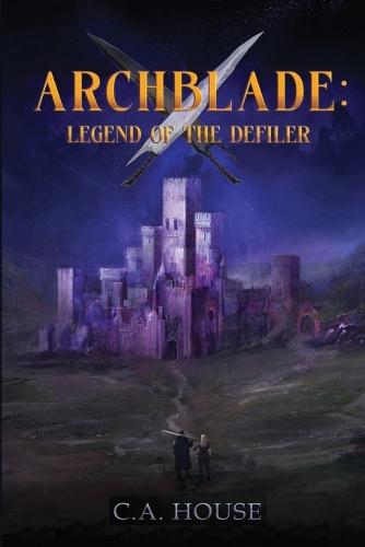 Archblade: Legend of the Defiler