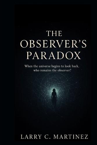 The Observer's Paradox