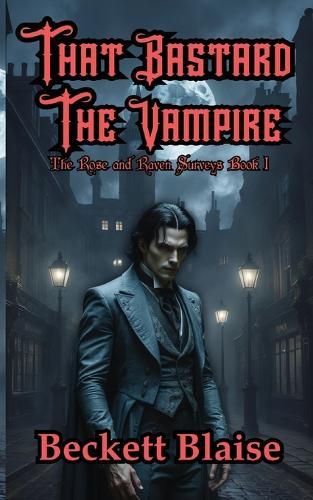 That Bastard the Vampire