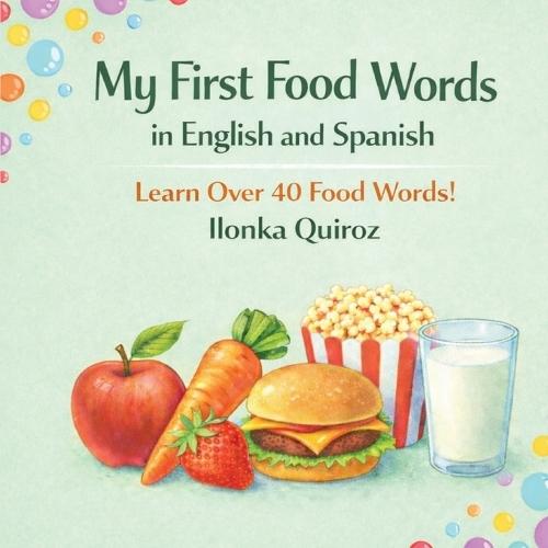 My First Food Words in English and Spanish