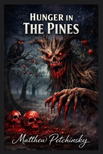 Hunger in the Pines
