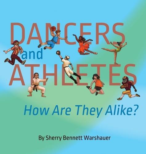 Dancers and Athletes: How are they alike?