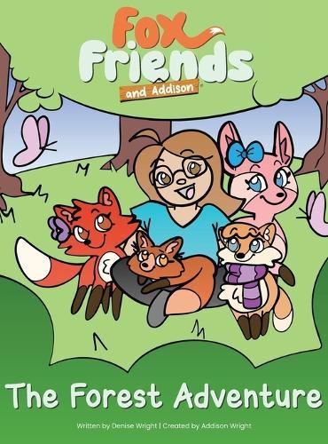 Fox Friends and Addison: The Forest Adventure
