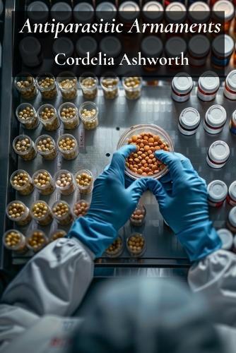 Antiparasitic Armaments: Pharmaceutical Innovations and Treatment Modalities