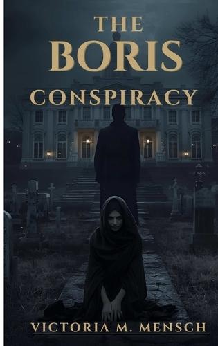 The Boris Conspiracy