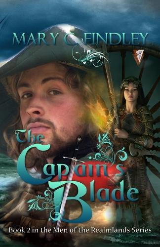 The Captain's Blade: A Historical Fantasy