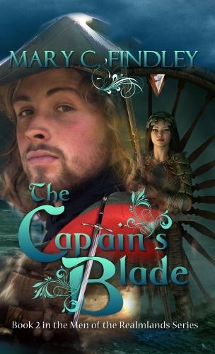 The Captain's Blade: A Historical Fantasy