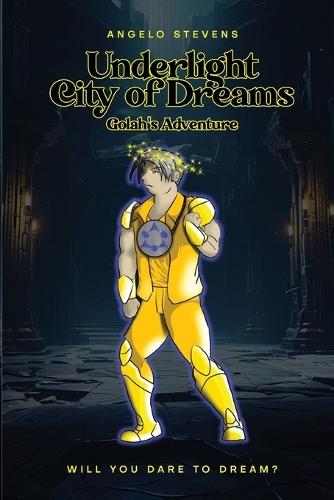 Underlight City of Dreams: Golah's Adventures