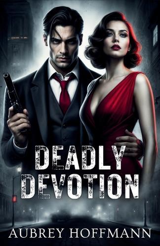 Deadly Devotion