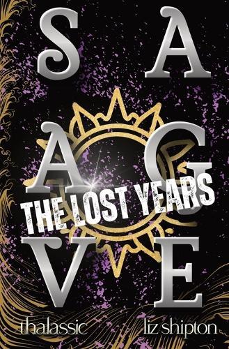 Savage The Lost Years