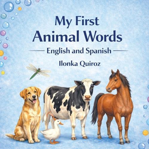 My First Animal Words - English and Spanish