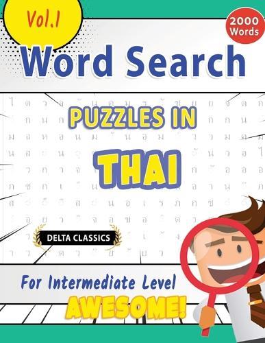 Word Search Puzzles in Thai for Intermediate Level - Awesome! Vol.1 - Delta Classics