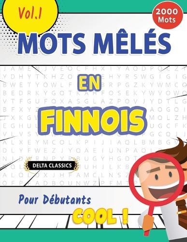 Mots Mêlés En Finnois Pour Débutants - Cool ! Vol.1 - Delta Classics