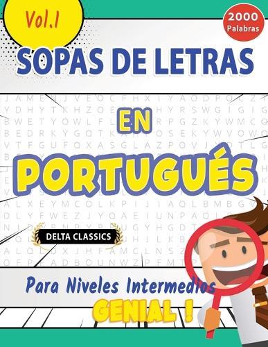 Sopa de Letras En Portugués Para Niveles Intermedios - Genial! Vol.1 - Delta Classics