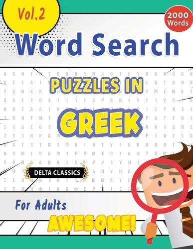 Word Search Puzzles in Greek for Adults - Awesome! Vol.2 - Delta Classics