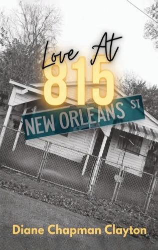 Love At 815 NEW ORLEANS ST