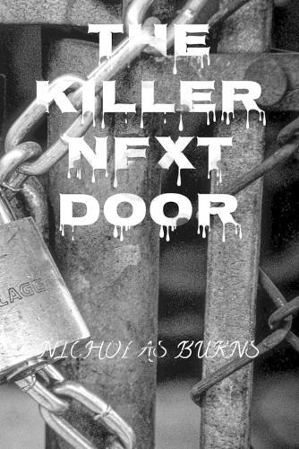 The killer nextdoor