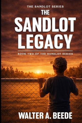 The Sandlot Legacy