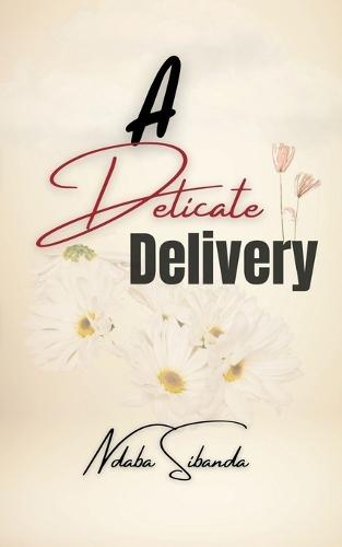 A Delicate Delivery