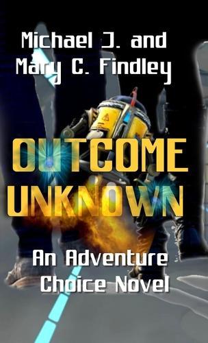 Outcome Unknown: A Visualized Novel with Story Choices Part of the Space Empire Universe