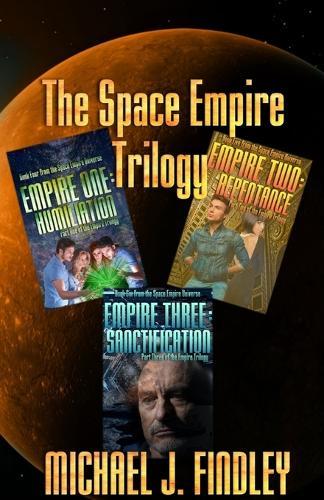 The Empire Trilogy: Three Stories from the Space Empire Universe