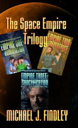 The Empire Trilogy: Three Stories from the Space Empire Universe