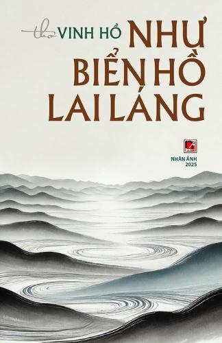 Như Biển Hồ Lai Láng
