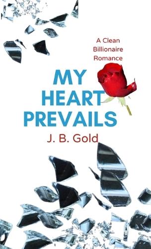 My Heart Prevails