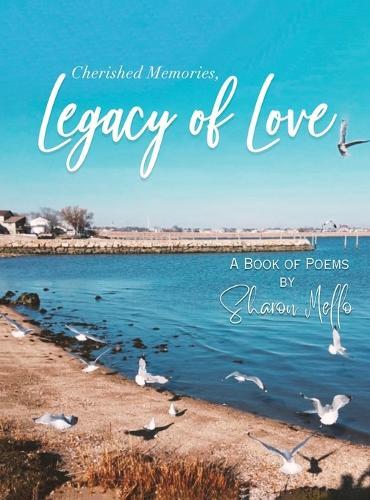 Cherished Memories, Legacy of Love