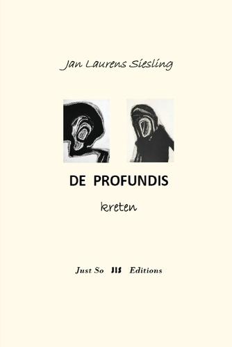 DE PROFUNDIS, kreten