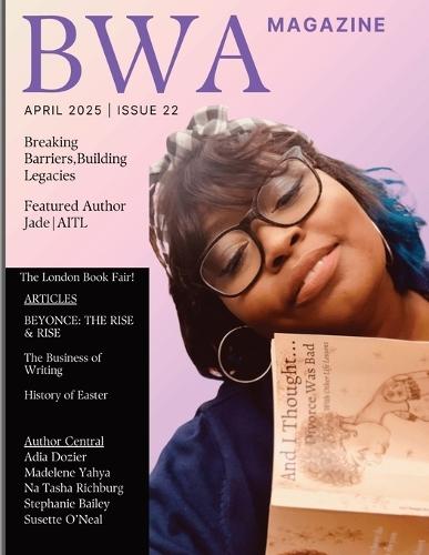 Bwa Magazine April Edition 2025: Breaking Barriers, Building Legacies