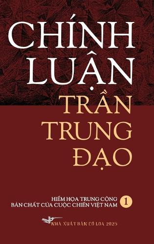 Chinh Luan Tran Trung Dao I Hardcover